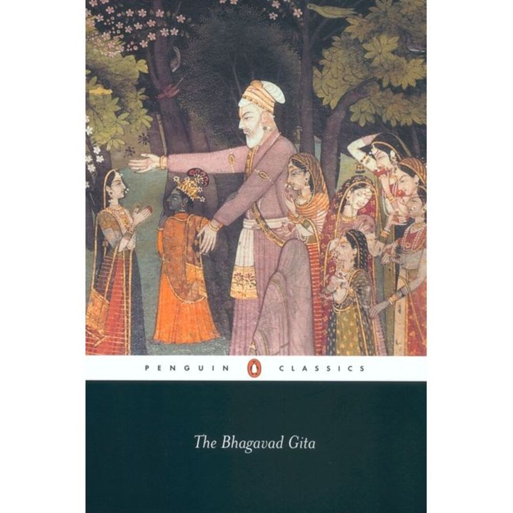 The Bhagavad Gita -- Anonymous